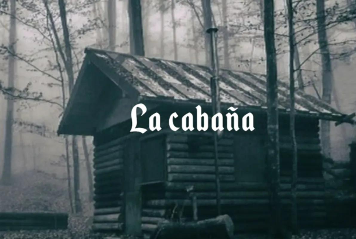 La cabaña