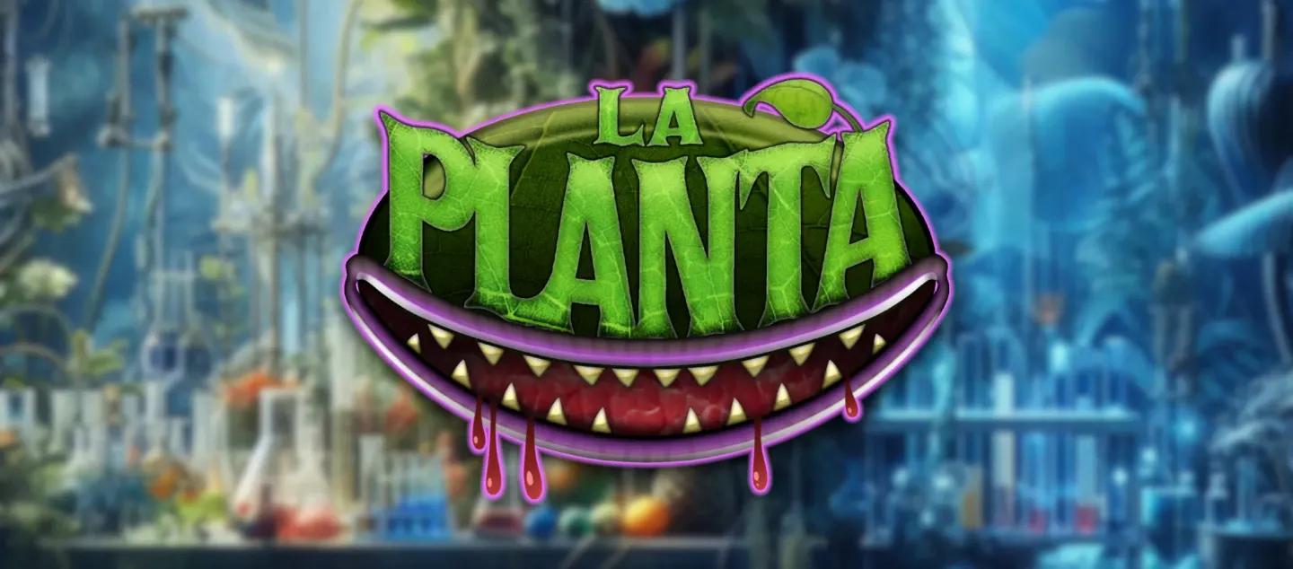 LA PLANTA